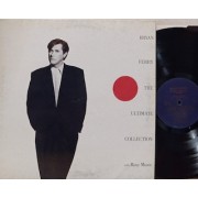 BRYAN FERRY - THE ULTIMATE COLLECTION WITH ROXY MUSIC - 1st ITALY