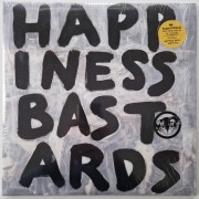 HAPPINESS BASTARDS - 1°st USA & EUROPE