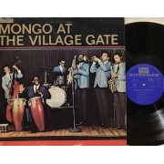 MONGO AT THE VILLAGE GATE - 1°st EU