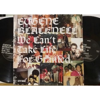 WE CAN'T TAKE LIFE FOR GRANTED - 2 LP