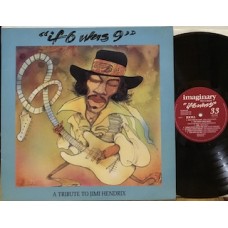 "IF 6 WAS 9" - A TRIBUTE TO JIMI HENDRIX - 1°st UK