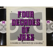 FOUR DECADES OF JAZZ - A MUSICAL HISTORY OF XANADU - 2 LP