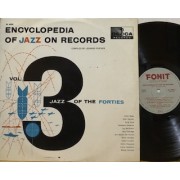 ENCYCLOPÆDIA OF JAZZ ON RECORDS - VOL. 3 "JAZZ OF THE FORTIES" - 1°st ITALY