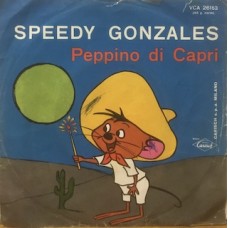 SPEEDY GONZALES - 7" ITALY
