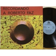 RECORDANDO A ROBERTO FAZ - 1°st CUBA