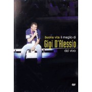 BUONA VITA - IL MEGLIO DI GIGI D'ALESSIO DAL VIVO - DVD