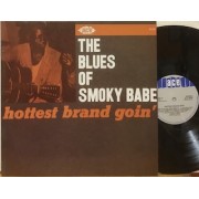 THE BLUES OF SMOKY BABE:HOTTEST BRAND GOIN' - REISSUE UK