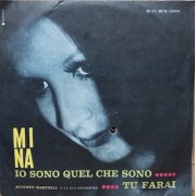 IO SONO QUEL CHE SONO / TU FARAI - 7" ITALY