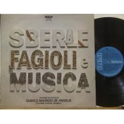 GUIDO E MAURIZIO DE ANGELIS  - SBERLE FAGIOLI E MUSICA
