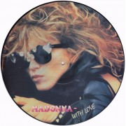 MADONNA WITH LOVE - 12" PICTURE DISC