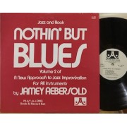 NOTHIN' BUT BLUES - 1°st USA