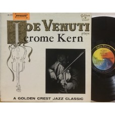 JOE VENUTI PLAYS JEROME KERN - 1°st USA
