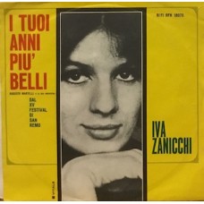 I TUOI ANNI PIU' BELLI - 7" ITALY