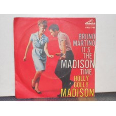 IT'S THE MADISON  TIME / HOLLY GOLLY MADISON