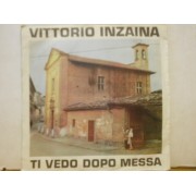 TI VEDO DOPO MESSA - 7" ITALY