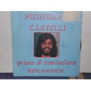 PRIMA DI COMINCIARE / DOLCEMENTE - 7" ITALY