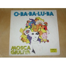 O-BA-BA-LU-BA / MOSCA GIULIVA