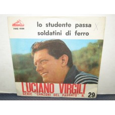 LO STUDENTE PASSA / SOLDATINI DI FERRO - 7"
