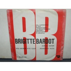 BRIGITTE BARDOT / VOU BEBER ATE CAIR - 7" 